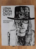 Lena Cronqvist : koppargrafik 1974-2009