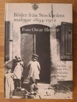 Bilder fr&aring;n Stockholms malmar 1894-1912