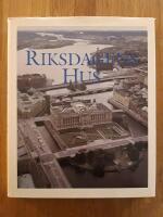 Riksdagens hus : The Swedish parliament buildings : &aring;terflyttningen till Helgeandsholmen