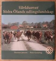 V&auml;rldsarvet S&ouml;dra &Ouml;lands odlingslandskap