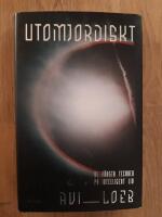 Utomjordiskt : de f&ouml;rsta tecknen p&aring; intelligent liv