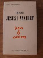 ligesom - Jesus i Nazaret : Jesus+Caritas