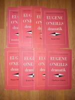 Eugene O'Neills dramatik  : alla 8 delarna