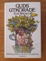 Guds utkorade : bibliska gestalter i skriften och s&auml;gnerna