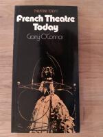 French theatre today : Theatre today