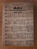Acta Gestricio-Helsingiae nr 4 2004-2006