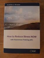How to reduce stress with Awareness Training (AT)