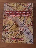 Gare d'Austerlitz : en bok om Patrick Modiano