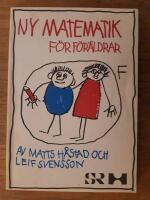 Ny matematik f&ouml;r f&ouml;r&auml;ldrar