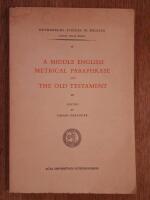 A middle english metrical paraphrase of the old testament - Volume IV