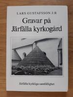 Gravar p&aring; J&auml;rf&auml;lla kyrkog&aring;rd