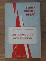 Om teologien och kyrkan. Serien kristen debatt.