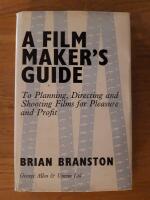 A film maker's guide  to Planning, Directing and Shooting Films for Pleasure and Profit