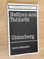 Nathan and Tabileth + Oldenberg - a Methuen playscript