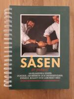 S&aring;sen &auml;r godast! : 110 klassiska s&aring;ser. Fonder, aromsm&ouml;r och desserts&aring;ser.