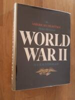 World war II : The American heritage picture history of 