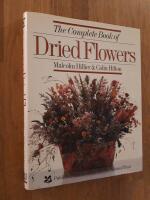 The complete book of dried flowers