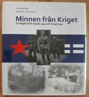Minnen fr&aring;n kriget : en dagbok fr&aring;n Taipale 1940 och Hang&ouml; 1941
