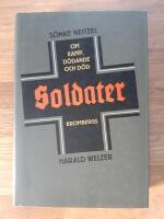 Soldater : om kamp, d&ouml;dande och d&ouml;d