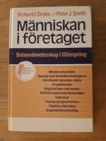 M&auml;nniskan i f&ouml;retaget : beteendevetenskap i till&auml;mpning