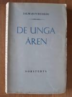 De unga &aring;ren. Ungdomsminnen 1887-1911