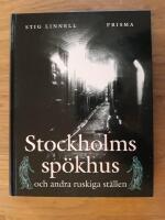 Stockholms sp&ouml;khus och andra ruskiga st&auml;llen