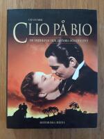 Clio p&aring; bio : om amerikansk film, historia och identitet
