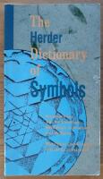 The Herder dictionary of symbols - symbols from art, archaeology, mythology, literature, and religion