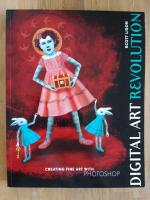 Digital art revolution - Creating fine art with Photoshop
