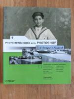 Photo Retouching with Photoshop : a designers Notebook