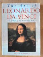 The Art of Leonardo Da Vinci. A portrait of the renaissance man