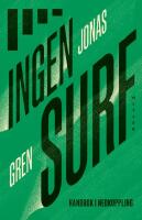 Ingen surf - handbok i nedkoppling
