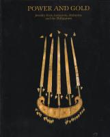 Power and gold : jewelry from Indonesia, Malaysia, and the Philippines from the collection of the Barbier-Mueller Museum, Geneva