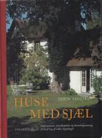 Huse med sj&aelig;l