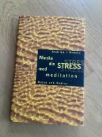 Kroese, A/Minska din stress-med meditationer