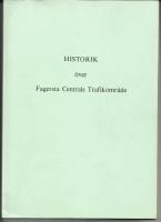Historik &ouml;ver Fagersta centrals trafikomr&aring;de