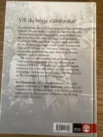 B&ouml;rja sl&auml;ktforska : genv&auml;gar till din sl&auml;kts historia