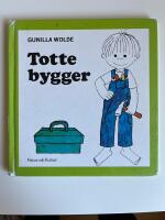Totte bygger