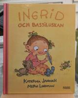 Ingrid och Bassiluskan