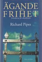 &Auml;gande och frihet : Grunderna f&ouml;r demokratin