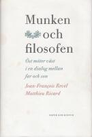 Munken och filosofen : &Ouml;st m&ouml;ter v&auml;st i en dialog mellan far och son