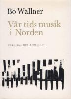 V&aring;r tids musik i Norden