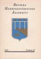 Bromma Hembygdsf&ouml;renings &Aring;rsskrift 1965