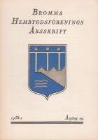 Bromma Hembygdsf&ouml;renings &Aring;rsskrift 1958:2