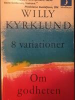 8 variationer Om godheten