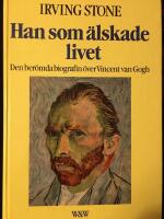 Han som &auml;lskade livet