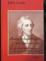 Andra avhandlingen om styrelseskicket  Ess&auml; om den civila styrelsens sanna ursprungliga r&auml;ckvidd och m&aring;l