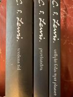 Tre romaner av C.S. Lewis: Perelandra, Vredens tid, Utflykt fr&aring;n tyst planet