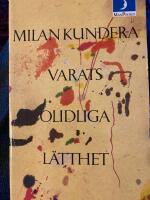 Varats olidliga l&auml;tthet