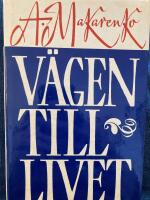 V&auml;gen till livet (Pedagogiskt poem)